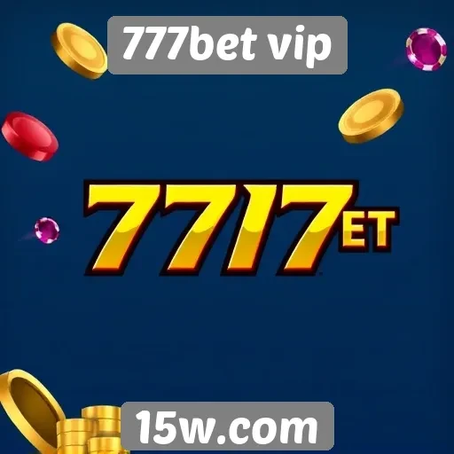 777bet vip oferece variedade de jogos de cassino